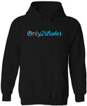 Only 2 Strokes Motocross Hoodie