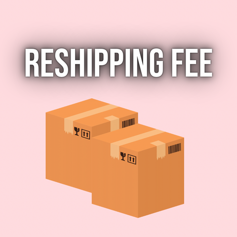 RESHIPPING FEE (Please follow the Instructions)